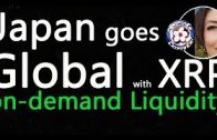 Japan is going Global with Ripple Technology & XRP on-demand Liquidity